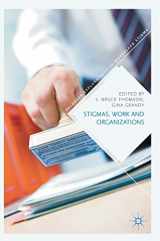 9781137575715-1137575719-Stigmas, Work and Organizations (Palgrave Explorations in Workplace Stigma)