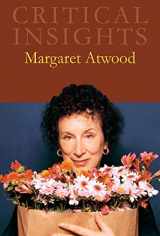 9781429837217-1429837217-Critical Insights: Margaret Atwood [Print Purchase includes Free Online Access]