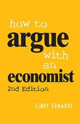 9780521699433-0521699436-How to Argue with an Economist: Reopening Political Debate in Australia