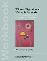 9781118347546-1118347544-The Syntax Workbook: A Companion to Carnie's Syntax
