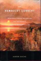 9780670037759-0670037753-The Humboldt Current: Nineteenth-Century Exploration and the Roots of American Environmentalism