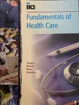 9781435424845-1435424840-Fundamentals of Health Care (IIA College)