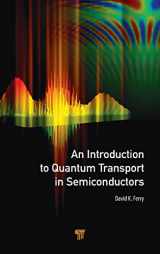9789814745864-9814745863-An Introduction to Quantum Transport in Semiconductors