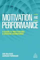 9780749478131-0749478136-Motivation and Performance: A Guide to Motivating a Diverse Workforce