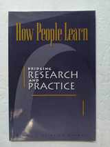 9780309065368-0309065364-How People Learn: Bridging Research and Practice
