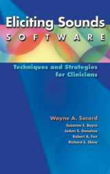 9781111138622-1111138621-Eliciting Sounds Software: Techniques and Strategies for Clinicians