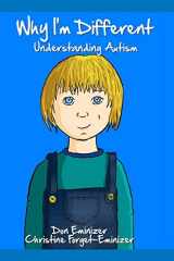 9781513640372-1513640372-Why I'm Different: Understanding Autism