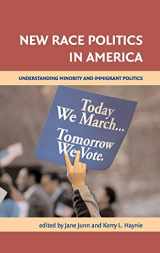 9780521854276-052185427X-New Race Politics in America: Understanding Minority and Immigrant Politics