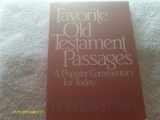 9780664246761-0664246761-Favorite Old Testament Passages: A Popular Commentary for Today