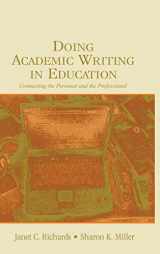 9780805848397-0805848398-Doing Academic Writing in Education: Connecting the Personal and the Professional