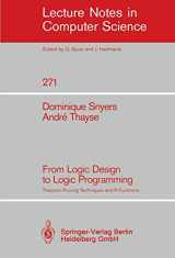 9783540182177-3540182179-From Logic Design to Logic Programming: Theorem Proving Techniques and P-Functions (Lecture Notes in Computer Science, 271)