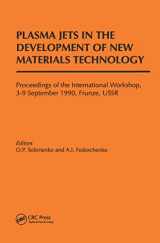 9789067641319-9067641316-Plasma Jets in the Development of New Materials Technology: Proceedings of the International Workshop, Frunze, September 1990