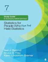 9781544395999-154439599X-Study Guide to Accompany Salkind and Frey′s Statistics for People Who (Think They) Hate Statistics