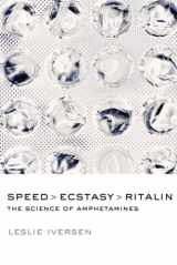 9780198530909-0198530900-Speed, Ecstasy, Ritalin: The Science of Amphetamines