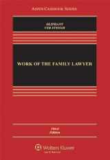 9781454806172-1454806176-Work of the Family Lawyer (Aspen Casebook Series)