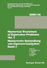 9783034863346-3034863349-Numerical Treatment of Eigenvalue Problems Vol. 5 / Numerische Behandlung von Eigenwertaufgaben Band 5: Workshop in Oberwolfach, February 25 – March ... Series of Numerical Mathematics, 96)