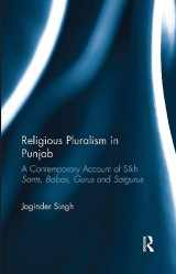 9781032652481-1032652489-Religious Pluralism in Punjab: A Contemporary Account of Sikh Sants, Babas, Gurus and Satgurus