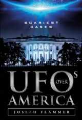 9780764350993-0764350994-UFOs Over America: Scariest Cases