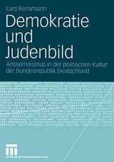 9783531140063-353114006X-Demokratie und Judenbild: Antisemitismus in der politischen Kultur der Bundesrepublik Deutschland (German Edition)