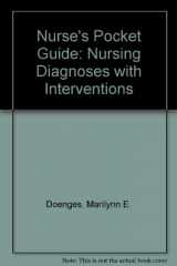 9780803626508-0803626509-Nurse's Pocket Guide: Nursing Diagnoses With Interventions