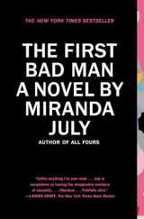 9781439172575-1439172579-The First Bad Man: A Novel