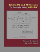 9780982497005-0982497008-Solving DC and AC Circuits By Example Using Matlab