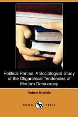 9781409989271-1409989275-Political Parties: A Sociological Study of the Oligarchical Tendencies of Modern Democracy