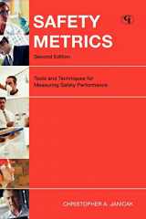 9781605902609-1605902608-Safety Metrics: Tools and Techniques for Measuring Safety Performance