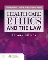 9781284257779-1284257770-Health Care Ethics and the Law