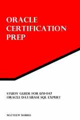 9781475152432-1475152434-Oracle Certification Prep: 1Z0-047: Oracle Database SQL Expert
