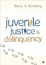 9781506329239-1506329233-Juvenile Justice and Delinquency