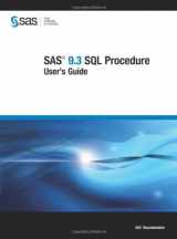 9781607648925-160764892X-SAS 9.3 SQL Procedure User's Guide