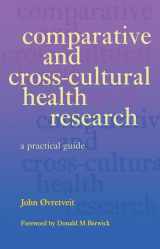 9781857752748-1857752740-Comparative and Cross-Cultural Health Research: A Practical Guide
