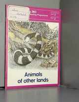 9780602273675-0602273676-Animals of Other Lands: 360 Reading Programme: Level 7: Book 2