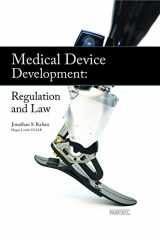 9780988314436-0988314436-Medical Device Development: Regulation and Law