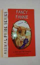 9781567633733-1567633730-Fancy Fannie (Animal Pride)