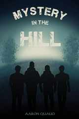 9781649131126-1649131127-Mystery in the Hill