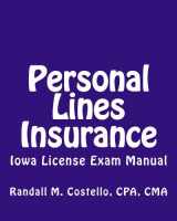 9781479151776-1479151777-Personal Lines Insurance: Iowa License Exam Manual