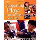 9781401851439-1401851436-Supporting Play: Birth Through Age Eight