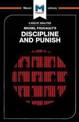 9781912127511-1912127512-An Analysis of Michel Foucault's Discipline and Punish (The Macat Library)