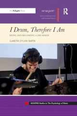 9781138274785-113827478X-I Drum, Therefore I Am (SEMPRE Studies in The Psychology of Music)