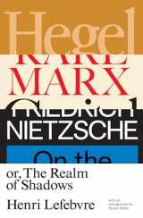 9781788733731-1788733738-Hegel, Marx, Nietzsche: Or the Realm of Shadows