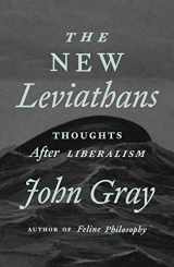 9780374609733-037460973X-The New Leviathans: Thoughts After Liberalism