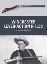 9781472806574-1472806573-Winchester Lever-Action Rifles (Weapon)