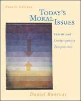 9780767420204-0767420209-Today's Moral Issues: Classic and Contemporary Perspectives