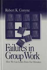 9780761912897-0761912894-Failures in Group Work: How We Can Learn from Our Mistakes