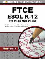 9781516711727-1516711726-FTCE ESOL K-12 Practice Questions: FTCE Practice Tests and Exam Review for the Florida Teacher Certification Examinations