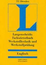 9783861170709-3861170701-Dictionary of Materials Engineering/ Materials Testing: English-German/ German-English