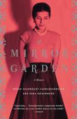 9780307278784-0307278786-A Mirror Garden: A Memoir (Vintage)