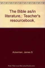 9780673734235-0673734234-The Bible as/in literature,: Teacher's resourcebook,